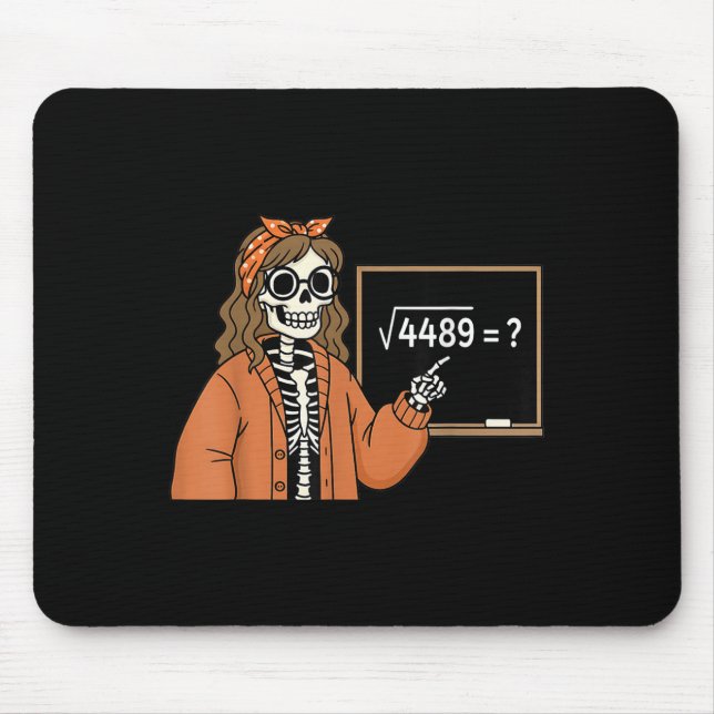 Tapis De Souris 67 Math Teacher Skeleton Halloween Root 4489 Messy (Devant)