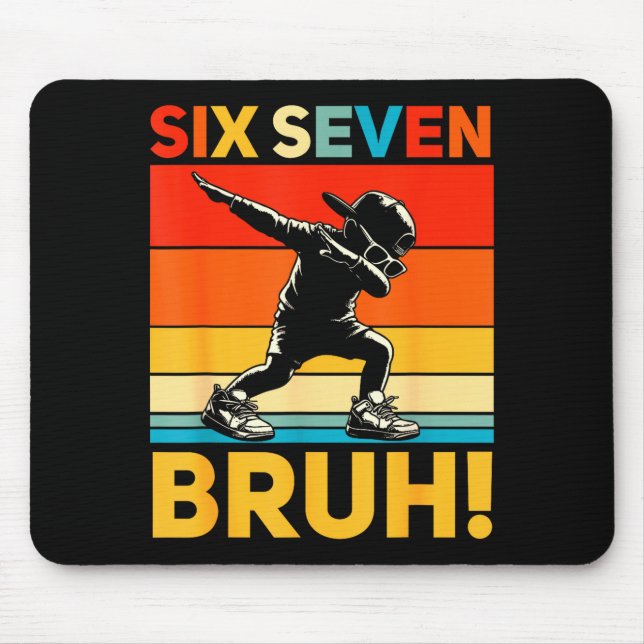 Tapis De Souris 67 Meme 6 7 Nombres Dabbing Six Sept Bruh Drôle B (Devant)