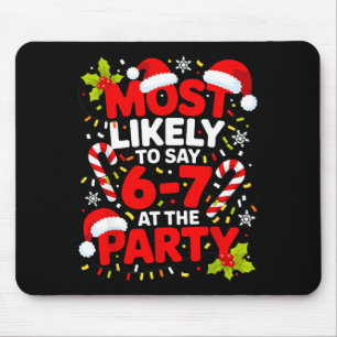 Tapis De Souris 67 Meme de Noël drôle très susceptible de dire 67
