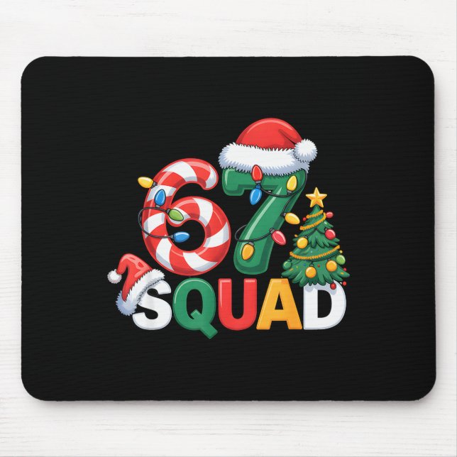 Tapis De Souris 67 Squad Squad Teacher Christmas Design Funny 67  (Devant)