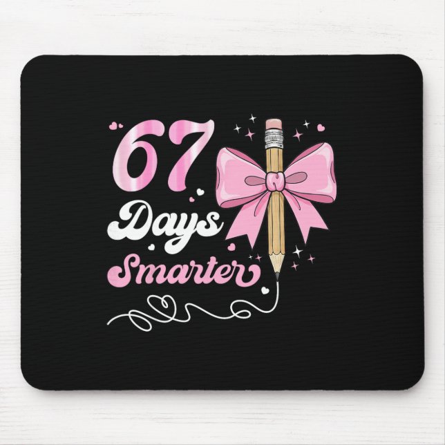 Tapis De Souris 67e jour d'école 67 jours plus intelligents Nœud c (Devant)