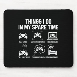 Tapis De Souris 6 Choses Que Je Fais Dans Mes Chemises De Temps De