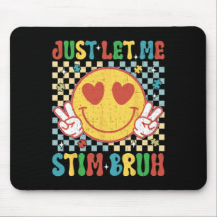 Tapis De Souris À carreaux Laisse-moi juste stim bruh Mois de la s