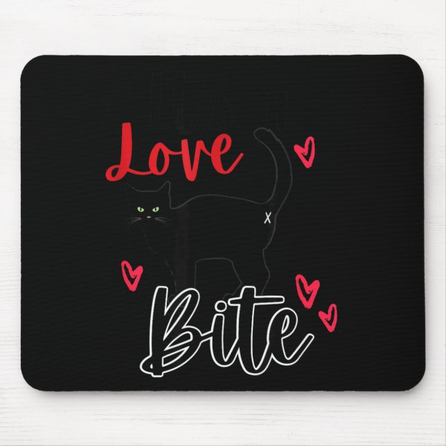 Tapis De Souris A Cat Bite Means Love, Kitty Valentines  (Devant)
