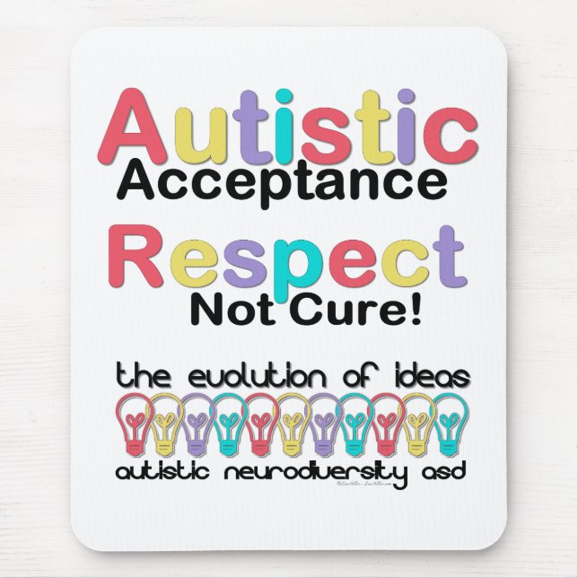 Tapis De Souris Acceptation autistique Respect non guéri (Devant)