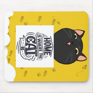 Tapis De Souris Accueil C'Est Là Que Se Trouve Le Chat   Le meille