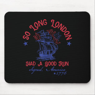 Tapis De Souris Adieu Londres 4 Juillet 1776 Usa Chemises Filles P