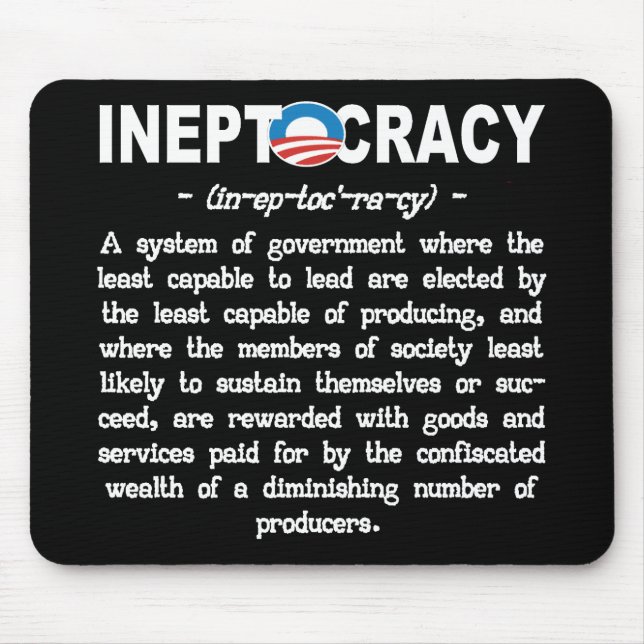 Tapis De Souris Administration d'Obama Ineptocracy Mousepad (Devant)