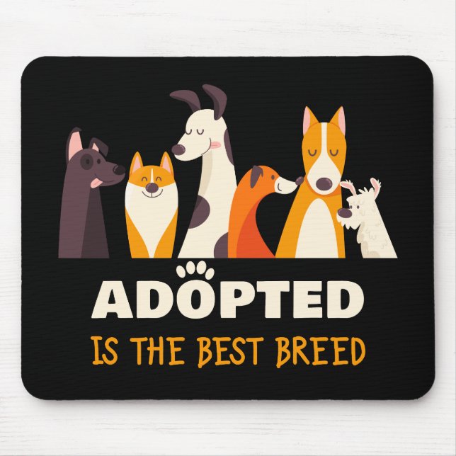 Tapis De Souris Adopté est la meilleure race : Secourt de chien re (Devant)