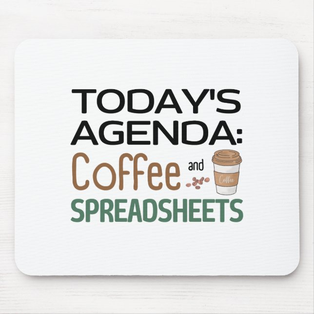 Tapis De Souris Agenda d'aujourd'hui : Café et feuilles de calcul (Devant)