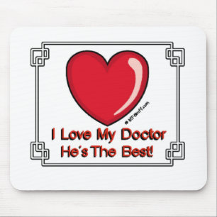 Tapis De Souris Aimez mon docteur - il est le meilleur !