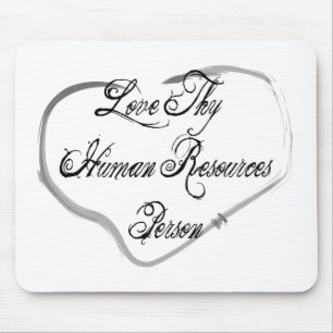Tapis De Souris Aimez Thy personne de ressources humaines