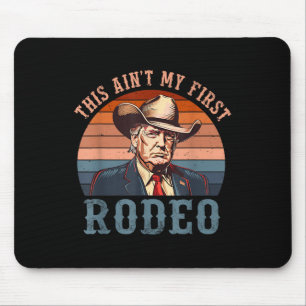 Tapis De Souris Aint Ma Première Chemise Rodéo Western Cowboy Funn