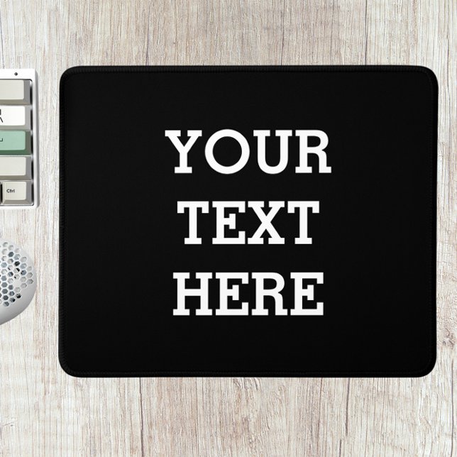 Tapis De Souris Ajouter votre propre texte personnalisé ici noir e (Créateur téléchargé)