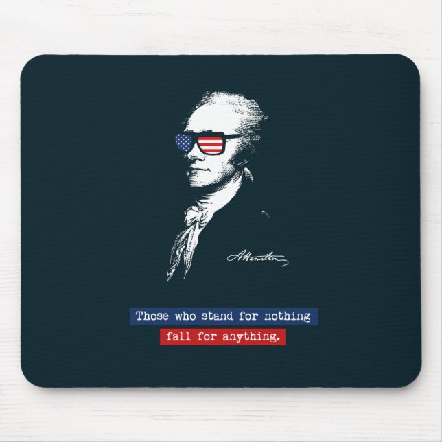 Tapis De Souris Alexander Hamilton ceux qui représentent rien (Devant)