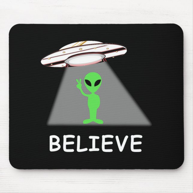 Tapis De Souris Alien Shirt - I Believe New Cool Ufo  (Devant)