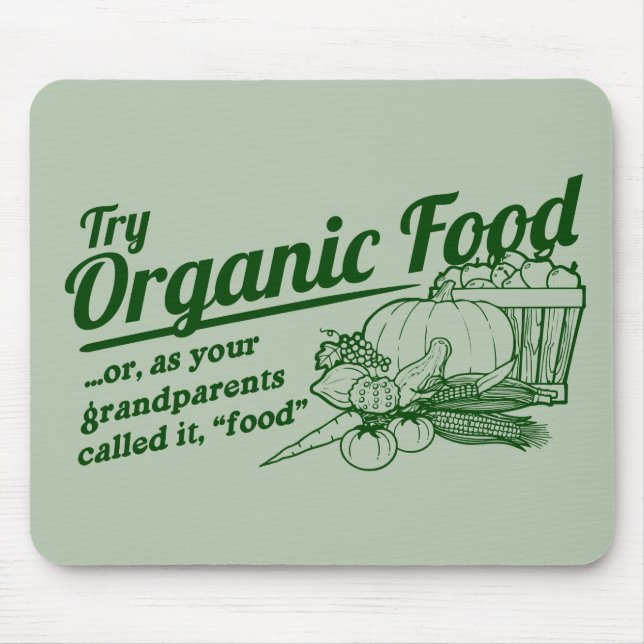 Tapis De Souris Aliment biologique - vos grands-parents l'ont (Devant)