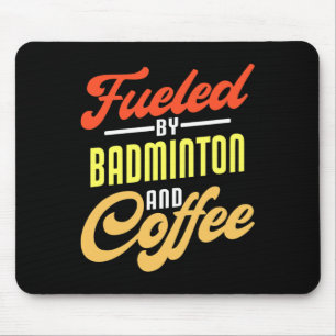 Tapis De Souris Alimenté Par Badminton Et Café Drôle Badminton Pla