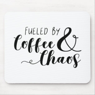 Tapis De Souris Alimenté Par Café & Chaos