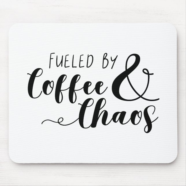 Tapis De Souris Alimenté Par Café & Chaos (Devant)