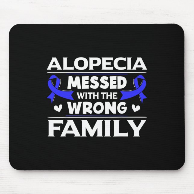 Tapis De Souris Alopecia Messed Avec La Mauvaise Famille Perte De  (Devant)