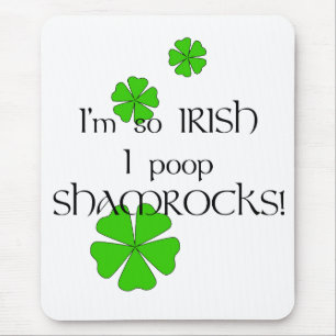 Tapis De Souris Alors, Irlandais Je Poop Shamrock !