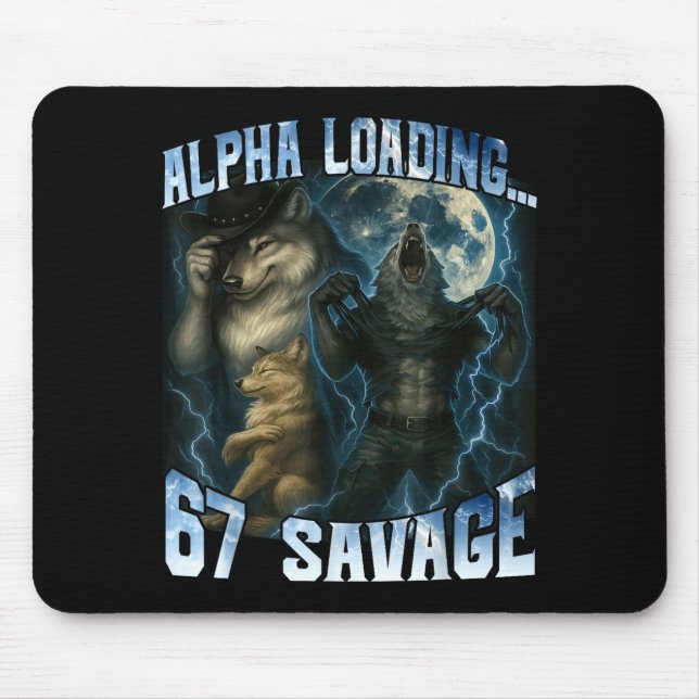 Tapis De Souris Alpha Wolf Loading 67 Percent Savage Funny Wolves  (Devant)
