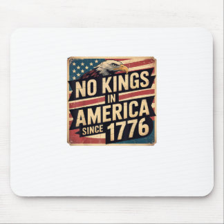 Tapis De Souris America Flag Decor No Kings In America Since 1776