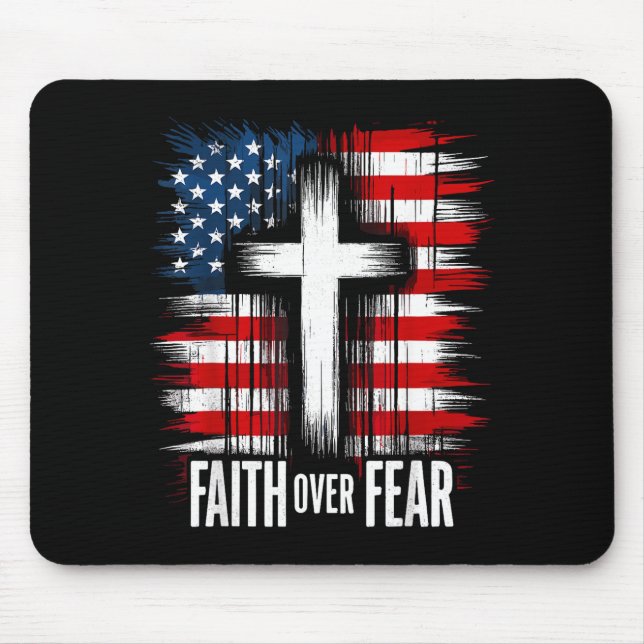 Tapis De Souris American Usa Flag Christ Faith Over Fear With Cros (Devant)