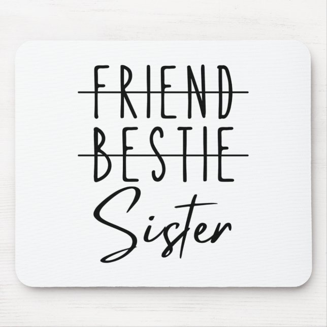 Tapis De Souris Ami Bestie Soeur (Devant)