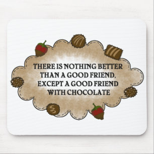 Tapis De Souris Amis avec du chocolat