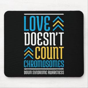 Tapis De Souris Amour Ne Compte Pas Chromosomes Vers Le Bas Syndro