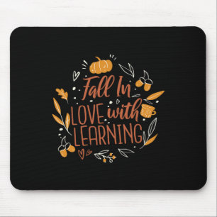 Tapis De Souris Amoureux de l'apprentissage Automne Enseignant Aut