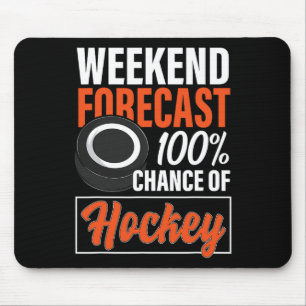 Tapis De Souris Amoureux du hockey fin de semaine Prévision Chance