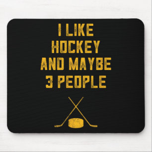 Tapis De Souris Amusant Hockey Pour Les Hommes J'Aime Hockey Et Pe