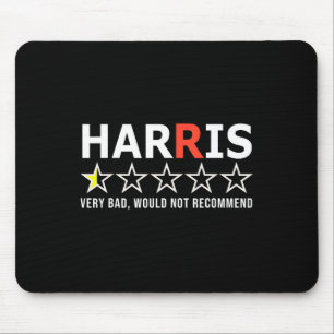 Tapis De Souris Amusant Kamala Harris Très Mauvais Ne Recommandera