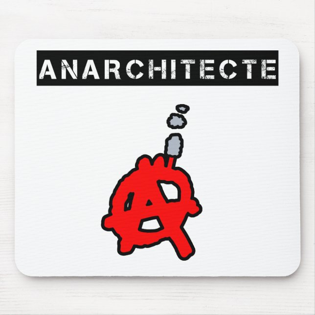 Tapis De Souris Anarchitecte - Jeux de Mots - Francois Ville (Devant)