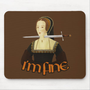 Tapis De Souris Anne Boleyn - Je vais bien