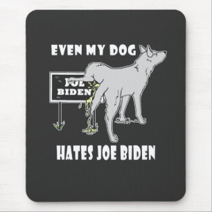 Tapis De Souris Anti Joe Biden Mon Chien déteste Biden Humour poli