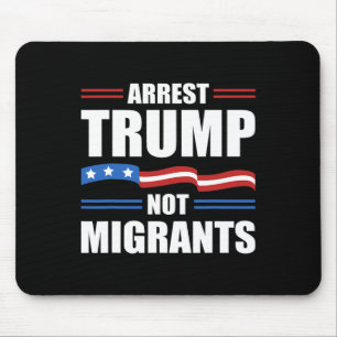 Tapis De Souris Anti Trump - Arrêtez Trump Pas les Migrants Drôle