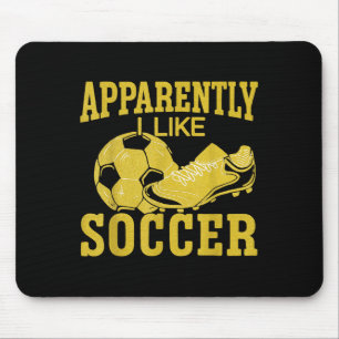 Tapis De Souris Apparemment, J'Aime Le Soccer Drôle Mini Tee