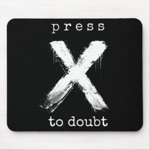 Tapis De Souris Appuyez sur X pour douter Mème 