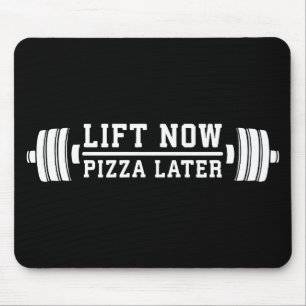 Tapis De Souris Ascenseur Maintenant, Pizza Plus Tard, Barbell - F
