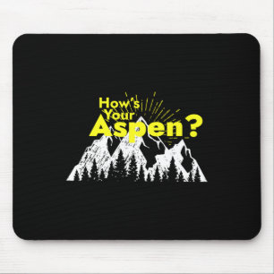 Tapis De Souris Aspen amusant Colorado Ski Comment est votre Aspen
