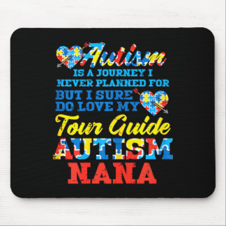Tapis De Souris Autism Journey Never Planned Tour Guide Nana Grand