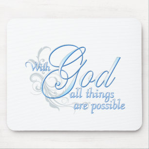 Tapis De Souris Avec Dieu toutes les choses sont possibles