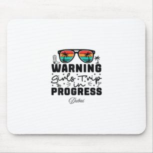 Tapis De Souris Avertissement Voyage de filles en cours Vacances D