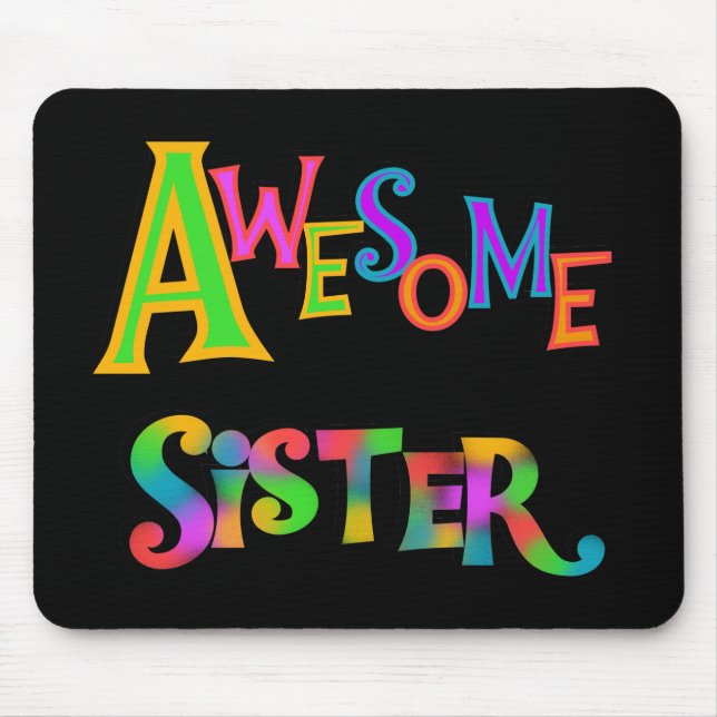Tapis De Souris Awesome Soeur T-shirts et cadeaux (Devant)
