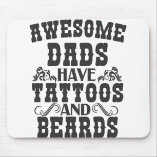 Tapis De Souris Awsome Dads Have Tattoos And Beards Father day