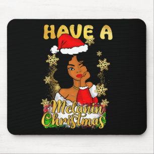 Tapis De Souris Ayez Un Melanin Christmas African American Queen B